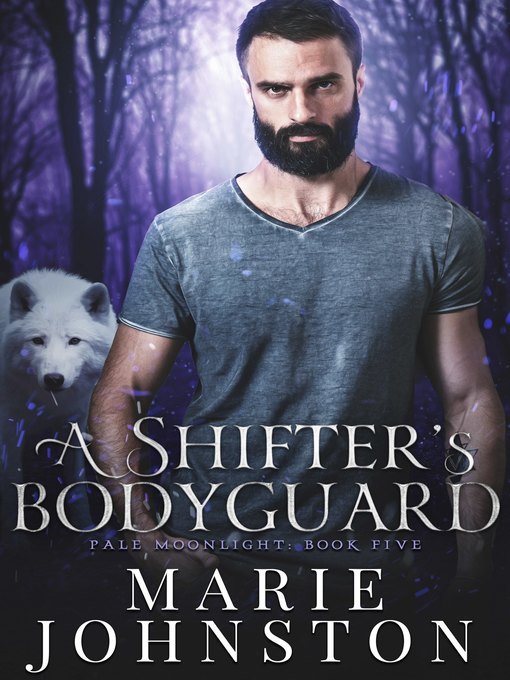 Title details for A Shifter's Bodyguard by Marie Johnston - Available